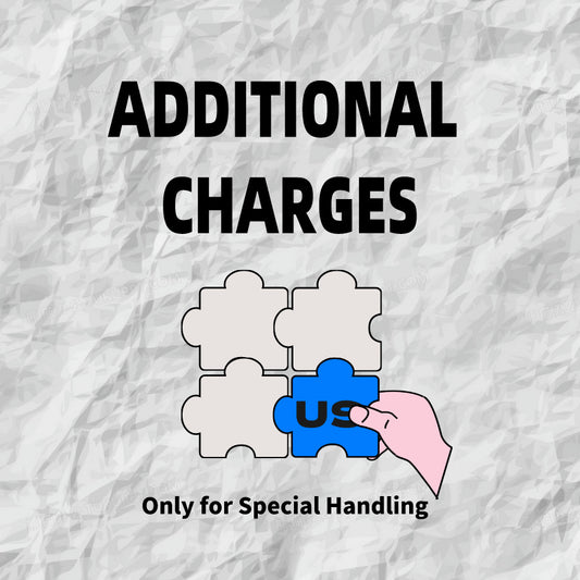 ADDITIONAL CHARGES